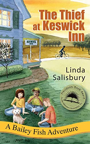 Linda G. Salisbury/The Thief at Keswick Inn@ A Bailey Fish Adventure
