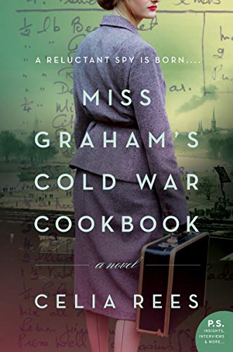 Celia Rees/Miss Graham's Cold War Cookbook