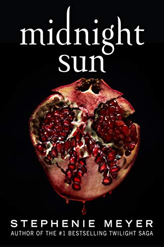 Stephenie Meyer/Midnight Sun