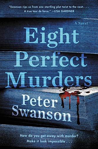 Peter Swanson/Eight Perfect Murders