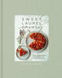 Laurel Gallucci Sweet Laurel Savory Everyday Decadence For Whole Food Grain Free Mea 