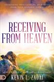 Kevin Zadai Receiving From Heaven Increasing Your Capacity To Receive From Your Hea 