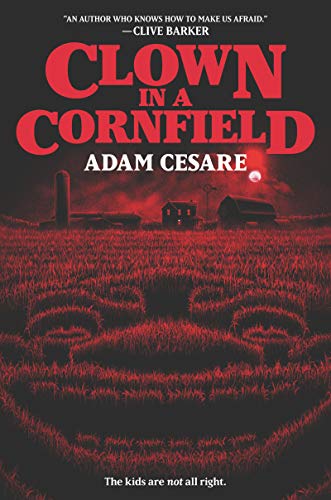 Adam Cesare/Clown in a Cornfield