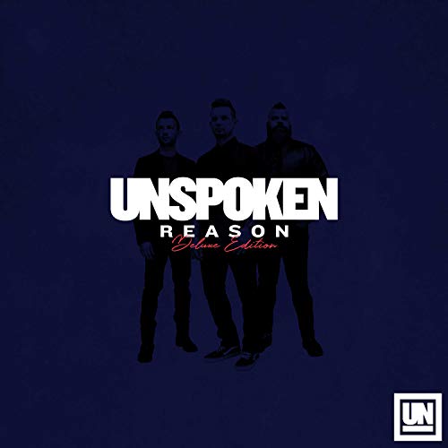 Unspoken/Reason@Deluxe Edition