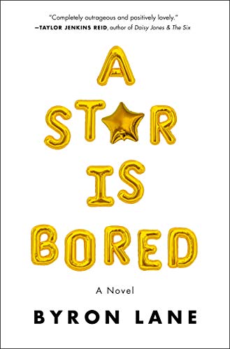 Byron Lane/A Star Is Bored