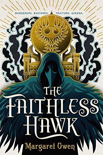 Margaret Owen/The Faithless Hawk