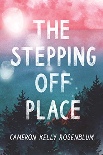 Cameron Kelly Rosenblum/The Stepping Off Place