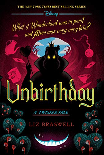 Liz Braswell/Unbirthday@A Twisted Tale