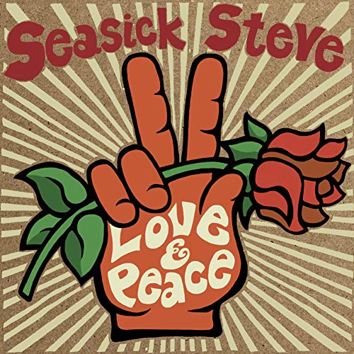 Seasick Steve/Love & Peace