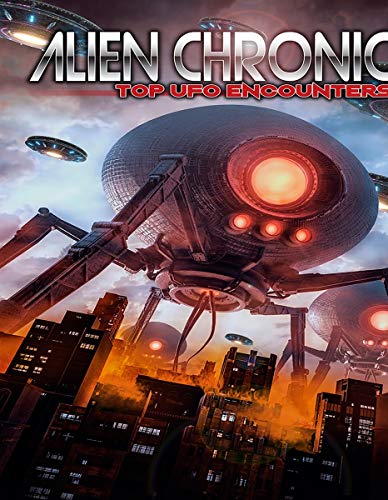 Alien Chronicles Top Ufo Encounters Alien Chronicles Top Ufo Encounters DVD Nr 