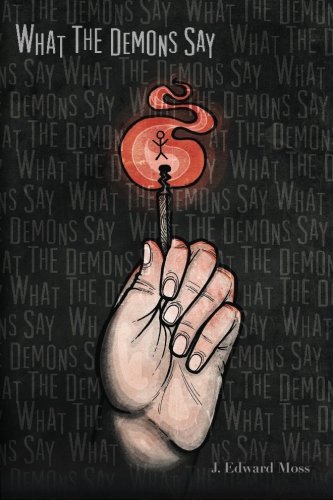 Tyler McMillan/What the Demons Say