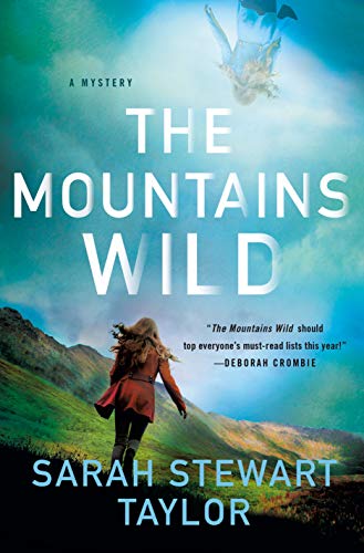 Sarah Stewart Taylor/The Mountains Wild