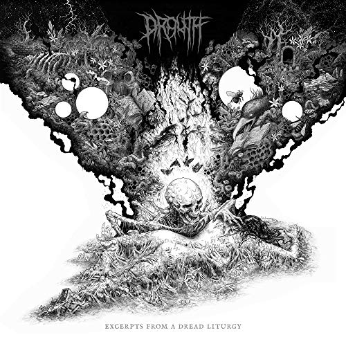 Drouth/Excerpts From A Dread Liturgy