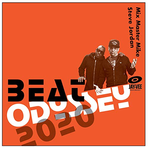 Mix Master Mike & Steve Jordan/Beat Odyssey 2020
