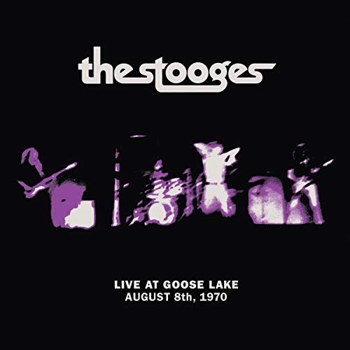The Stooges/Live At Goose Lake: August 8th 1970@LP