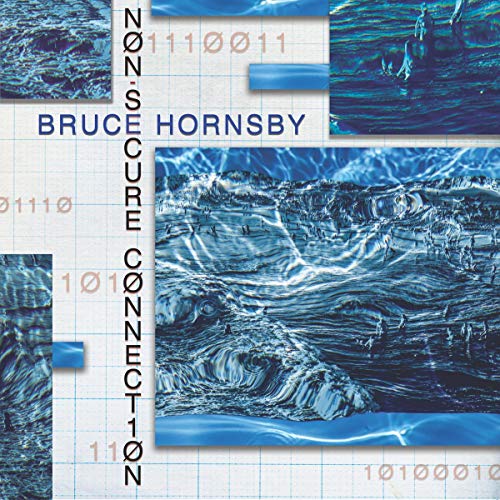 Bruce Hornsby Non Secure Connection 
