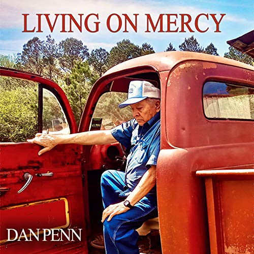 Dan Penn/Living On Mercy