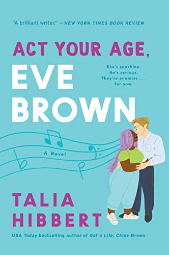 Talia Hibbert/ACT Your Age, Eve Brown