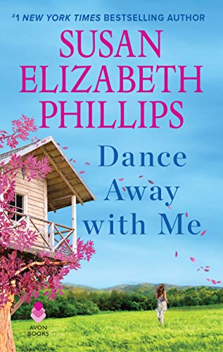 Susan Elizabeth Phillips/Dance Away with Me