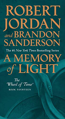 Robert Jordan/A Memory of Light@ Book Fourteen of the Wheel of Time