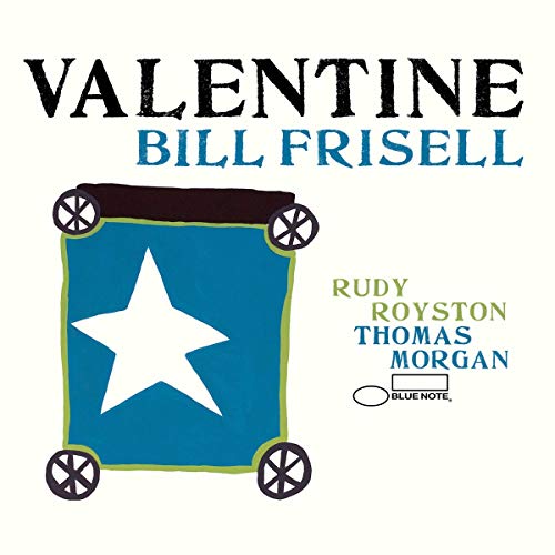 Bill Frisell/Valentine