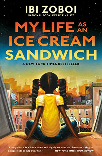Ibi Zoboi/My Life as an Ice Cream Sandwich