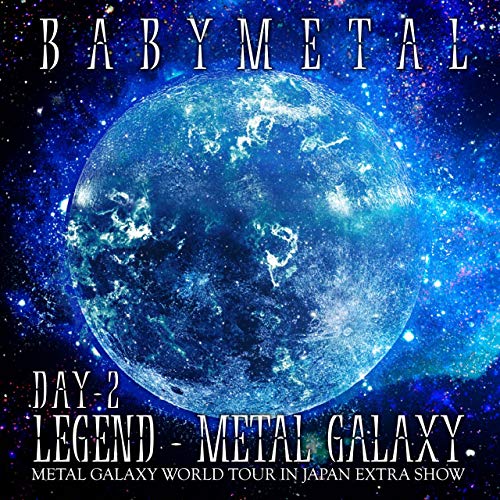 Babymetal/Legend: Metal Galaxy (Day 2)