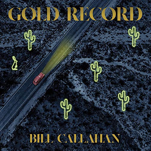 Bill Callahan/Gold Record
