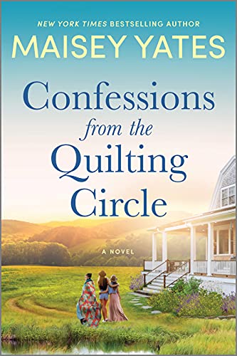 Maisey Yates/Confessions from the Quilting Circle@Original
