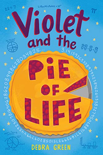 D. L. Green/Violet and the Pie of Life