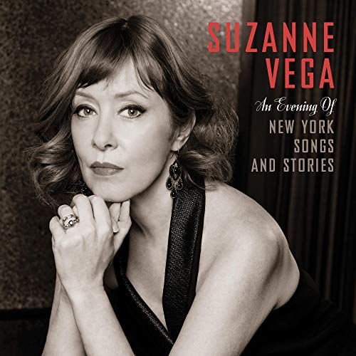 Suzanne Vega/An Evening Of New York Songs & Stories