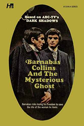 Marylin Ross/Dark Shadows the Complete Paperback Library Reprin@Barnabas Collins and the Mysterious Ghost