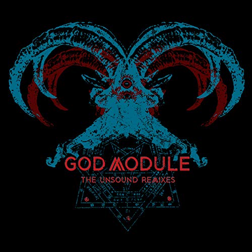 God Module/Unsound Remixes