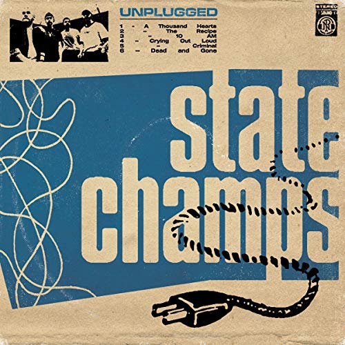 State Champs/Unplugged