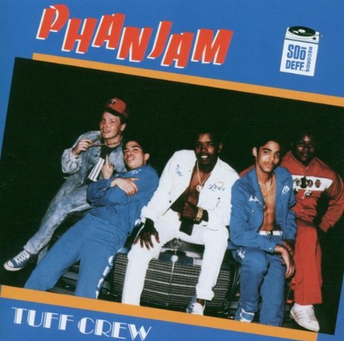 Tuff Crew/Phanjam