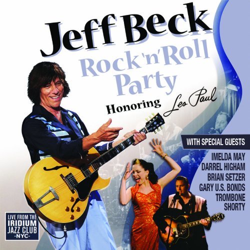 Jeff Beck Rock 'n' Roll Party Honoring 