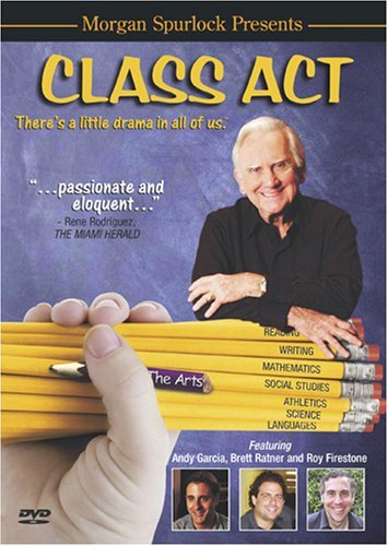 Class Act/Morgan Spurlock Presents@Nr