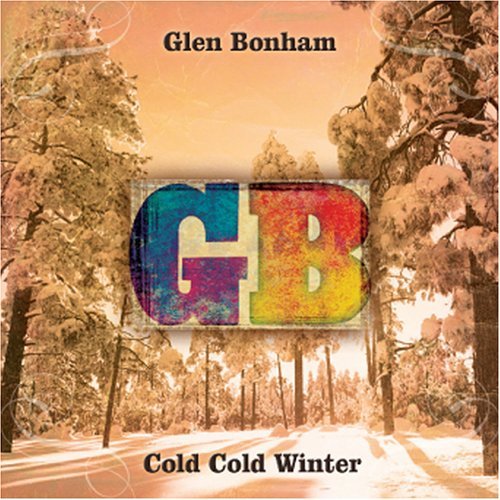 Glen Bonham/Cold Cold Winter