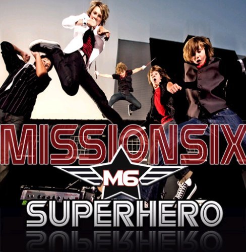 Mission Six/Superhero