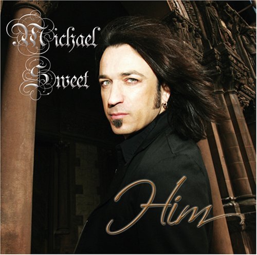 Michael Sweet/Him