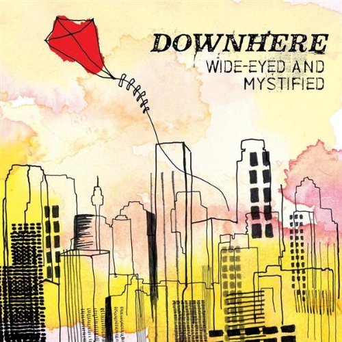 Downhere/Wide-Eyed & Mystified