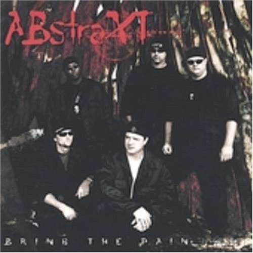 Abstraxt/Bring The Pain