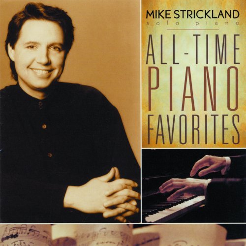 Mike Strickland/All-Time Piano Favorites