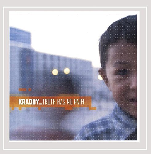 Kraddy/Truth Has No Path