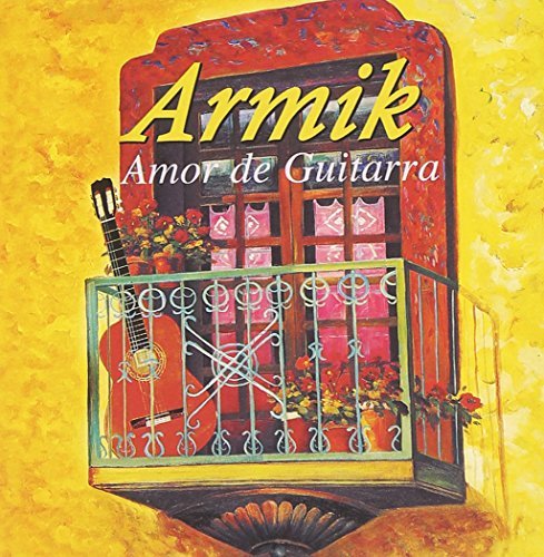 Armik/Amor De Guitarra