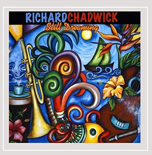 Richard Chadwick/Still Dreaming