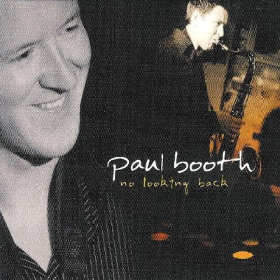 Paul Booth/No Looking Back