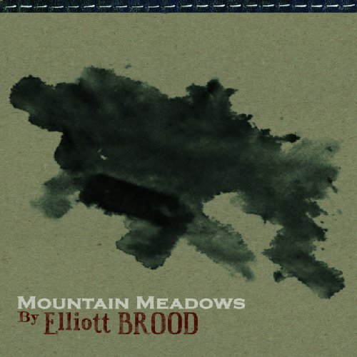 Elliott Brood/Mountain Meadows