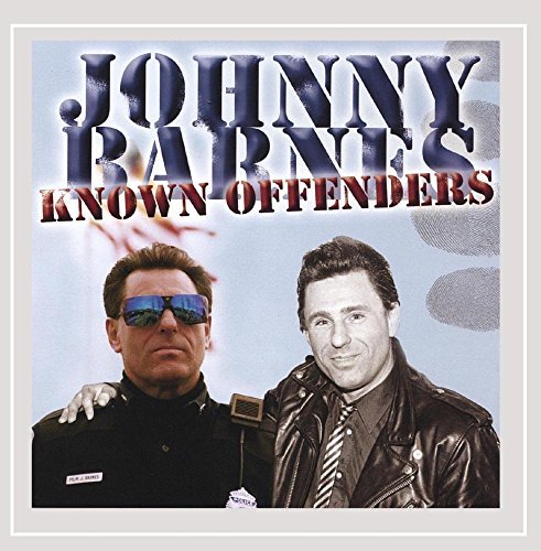 Johnny Barnes/Known Offenders