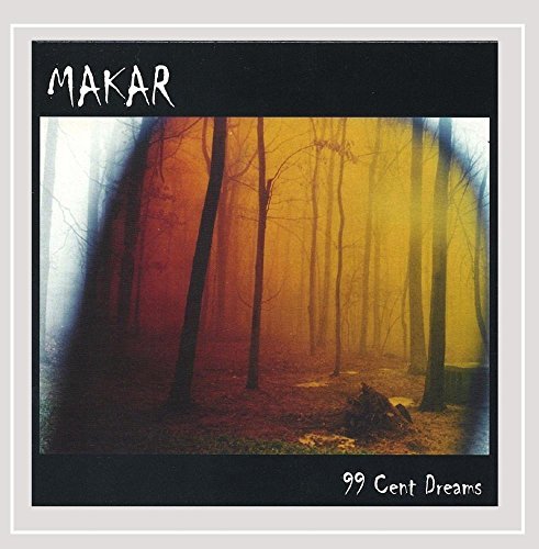 Makar/99 Cent Dreams